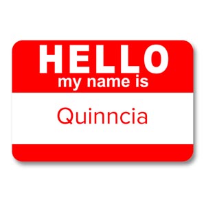 Hello my name is Quinncia