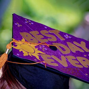 Best Day Ever written on top of a graduation cap