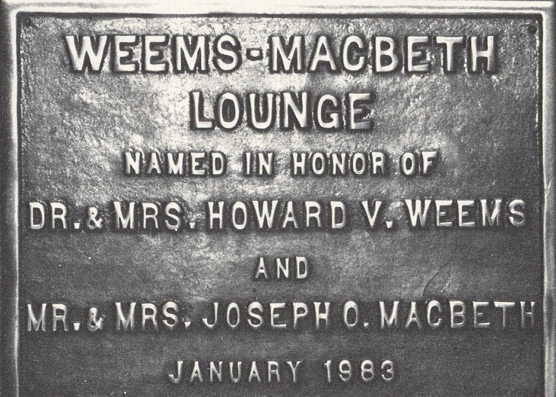 Weems-Macbeth Lounge. Named in honor of Dr. and Mrs. Howard V. Weems and Mr. and Mrs. Joseph O. Macbeth. January 1983.